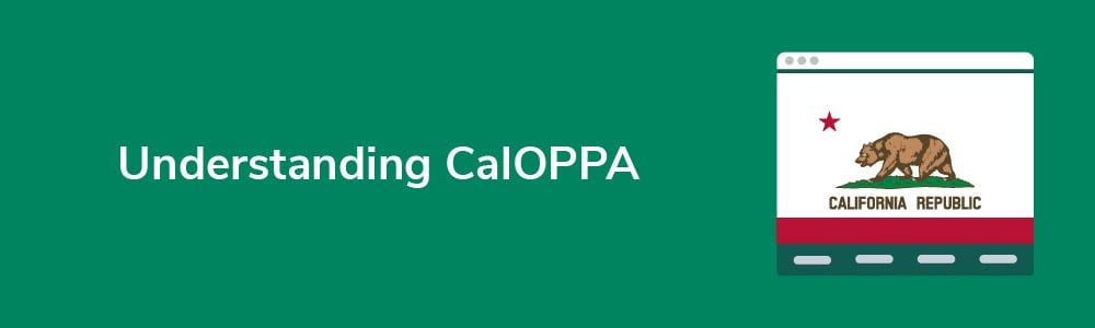 Understanding CalOPPA