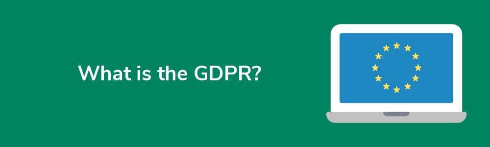 What is the GDPR?