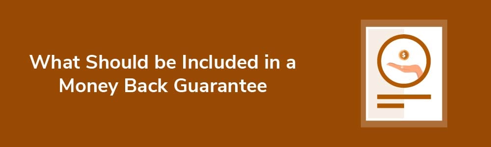 What Should be Included in a Money Back Guarantee