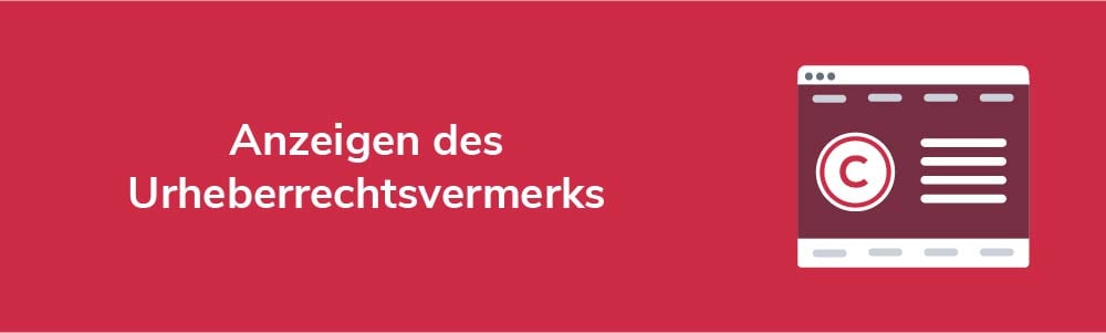 Anzeige Ihres Urheberrechtsvermerks