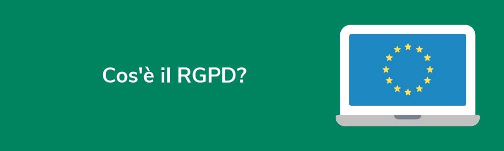 Cos'è il RGPD?