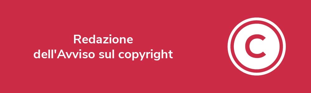 Redazione dell'Avviso sul copyright