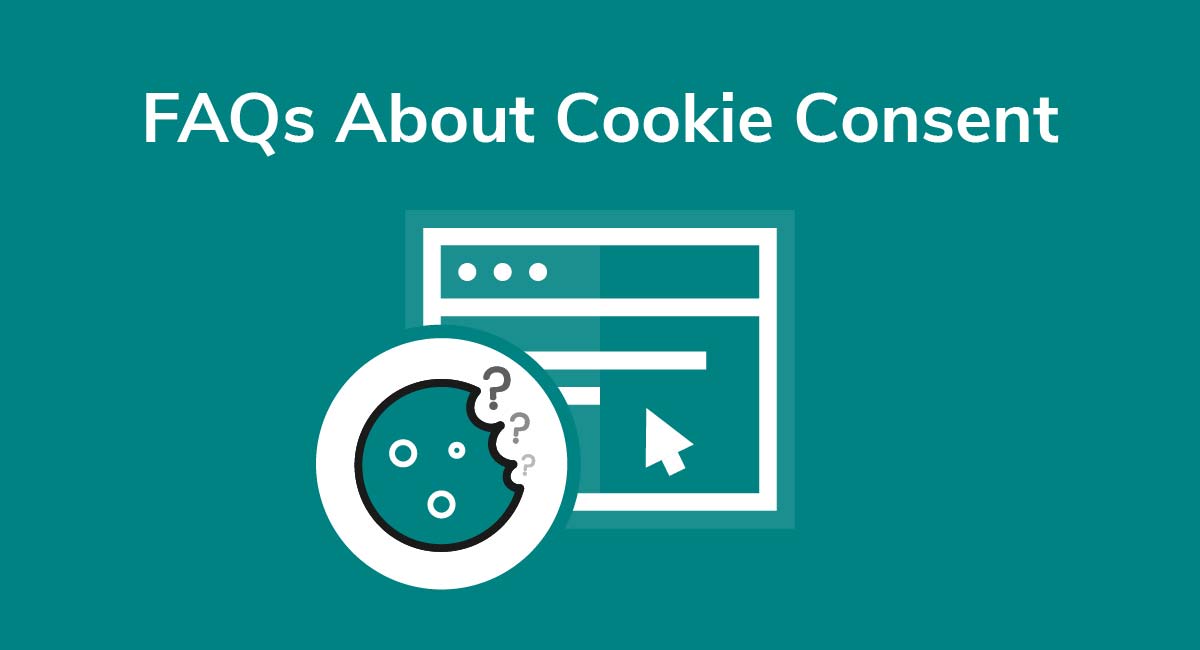 FAQs About Cookie Consent