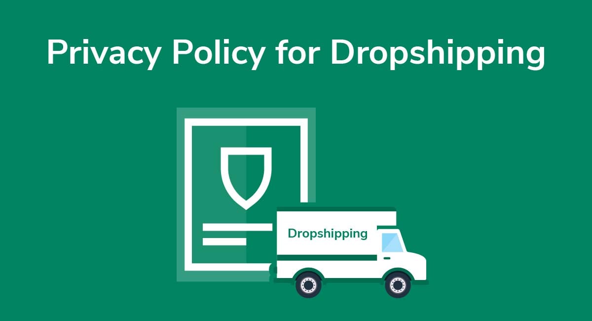 Privacy Policy for Dropshipping