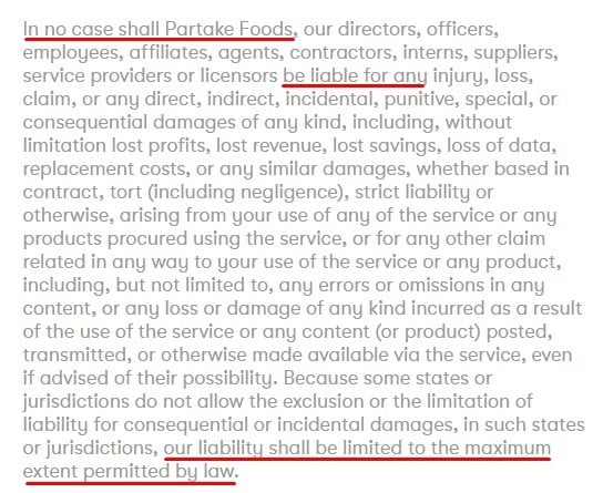 Partake Foods Terms of Service: Disclaimer of Warranties Limitation of Liability clause - Limiting of liability Excer