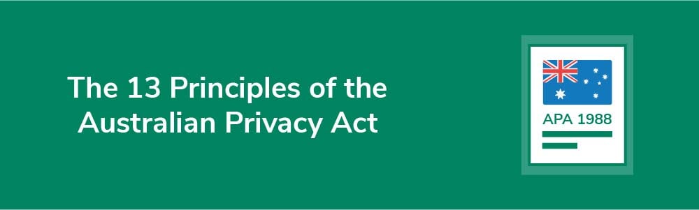 The 13 Principles of the Australian Privacy Act