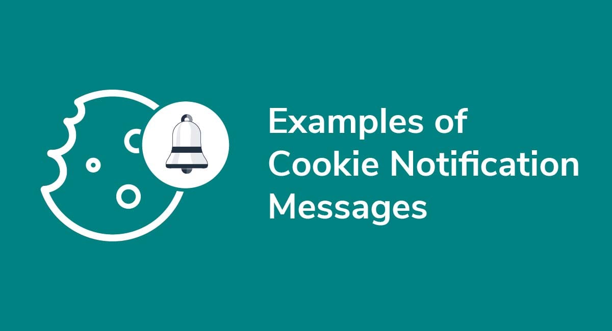 Examples of Cookie Notification Messages