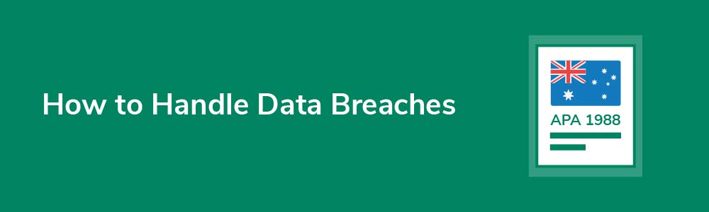 How to Handle Data Breaches