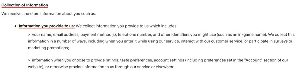 Netflix Privacy Statement: Collection of Information - Information you provide to us clause