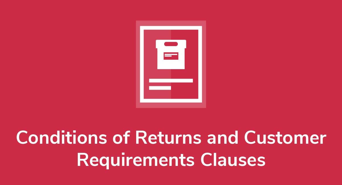 Conditions of Returns and Customer Requirements Clauses