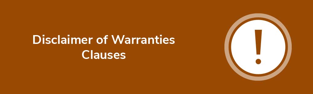 Disclaimer of Warranties Clauses
