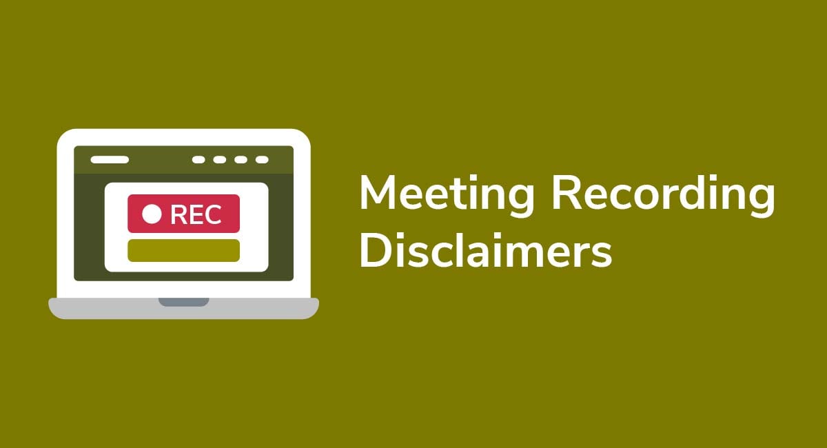 Meeting Recording Disclaimers