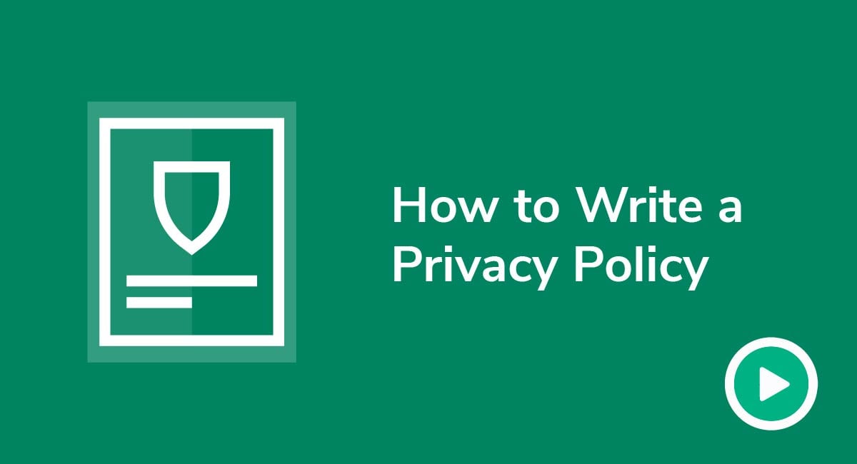 Video: How to Write a Privacy Policy