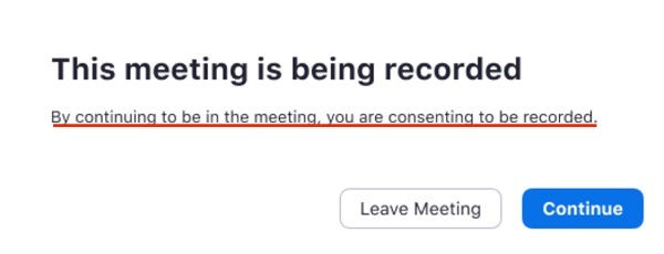 Zoom meeting is being recorded and consent disclaimer
