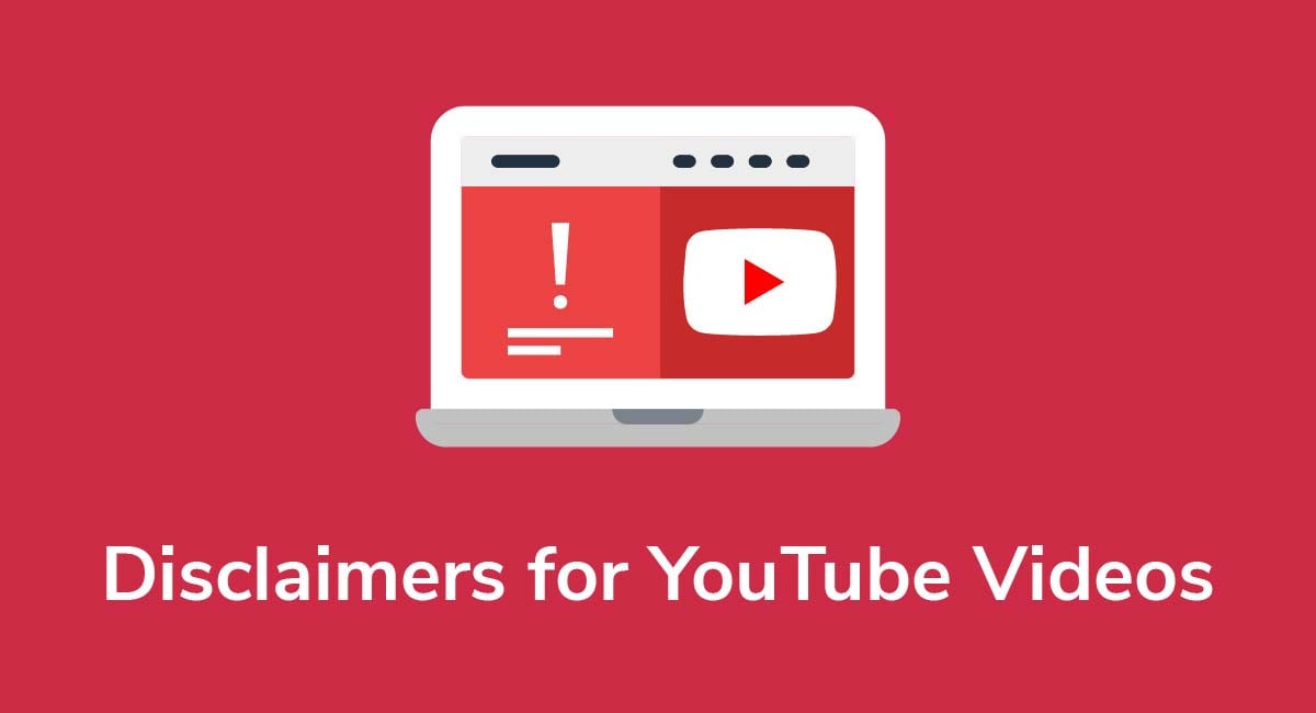 Disclaimers for YouTube Videos