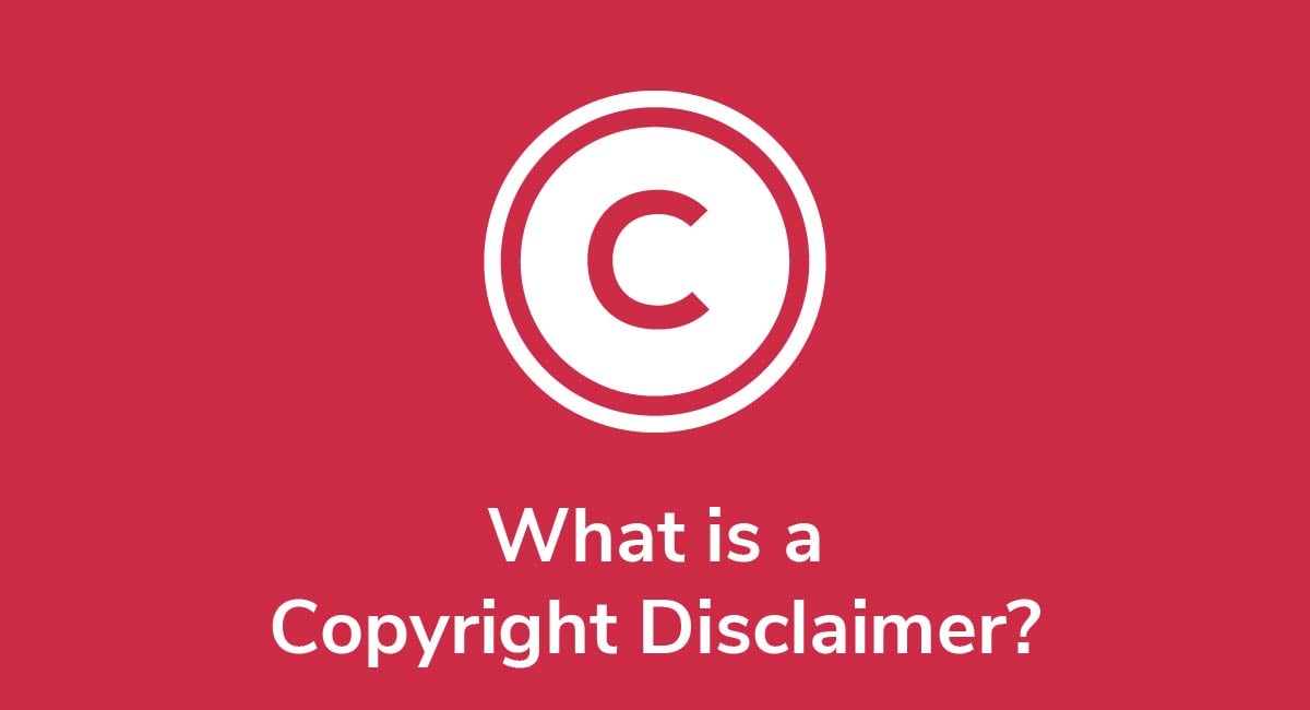 What is a Copyright Disclaimer?