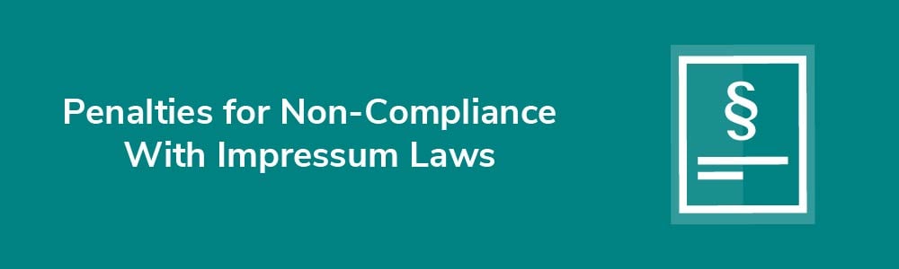 Penalties for Non-Compliance With Impressum Laws