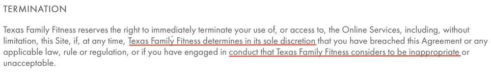 Texas Family Fitness Terms of Use: Termination clause