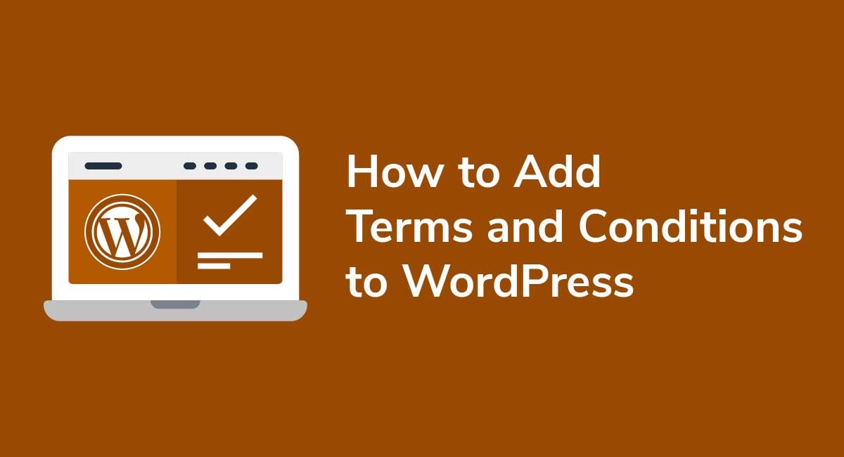 How to Add Terms and Conditions to WordPress