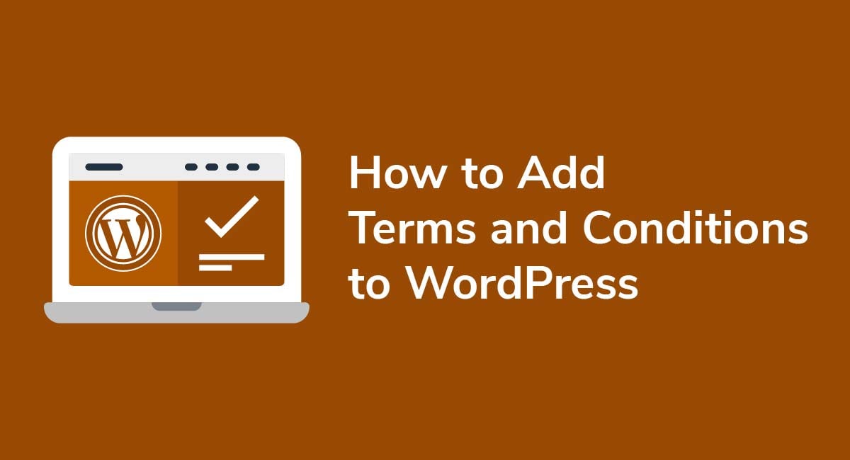 How to Add Terms and Conditions to WordPress - Privacy Policies