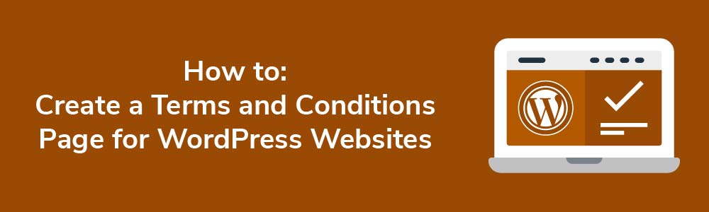 How to: Create a Terms and Conditions Page for WordPress Websites