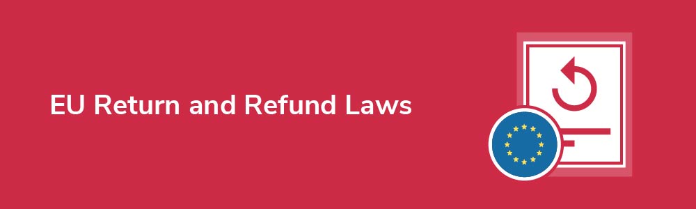 EU Return and Refund Laws