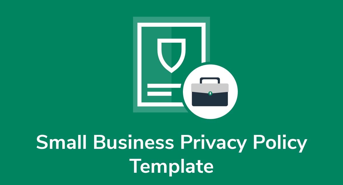 Small Business Privacy Policy Template