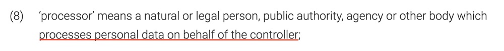 GDPR Article 4 Section 7: Definition of processor