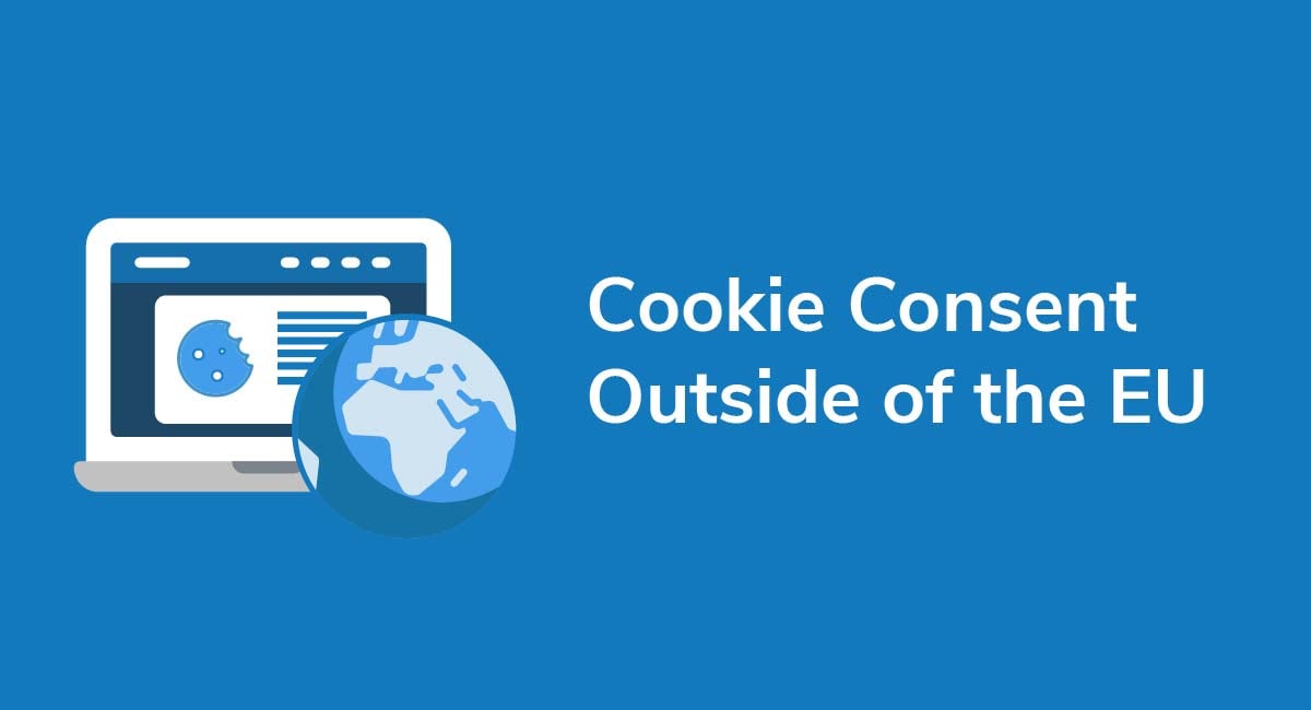 Cookie Consent Outside of the EU