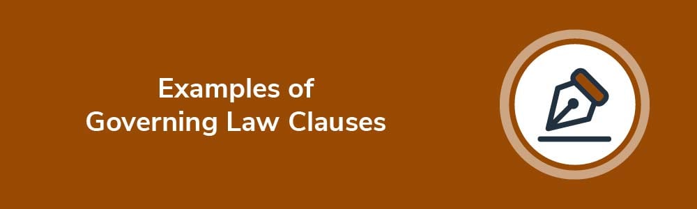 Examples of Governing Law Clauses