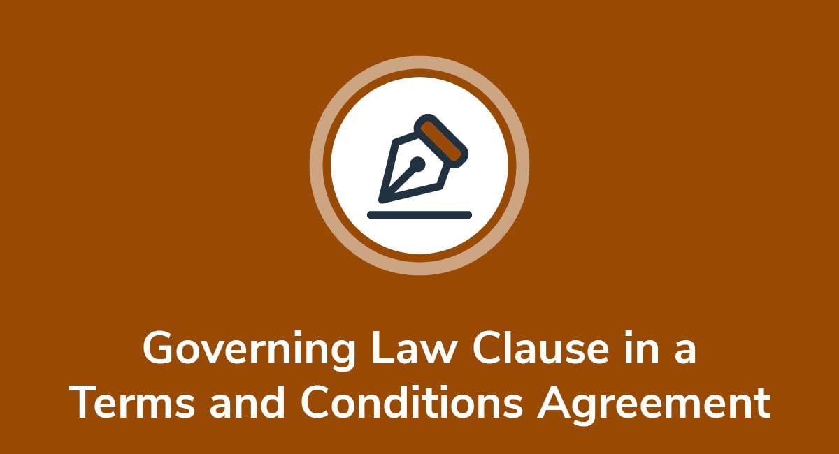Governing Law Clause in a Terms and Conditions Agreement