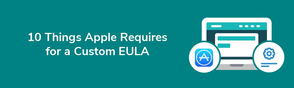 10 Things Apple Requires for a Custom EULA