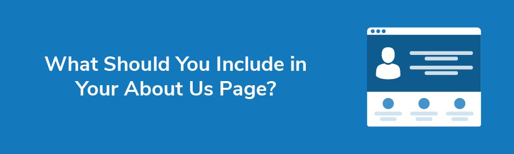 What Should You Include in Your About Us Page?