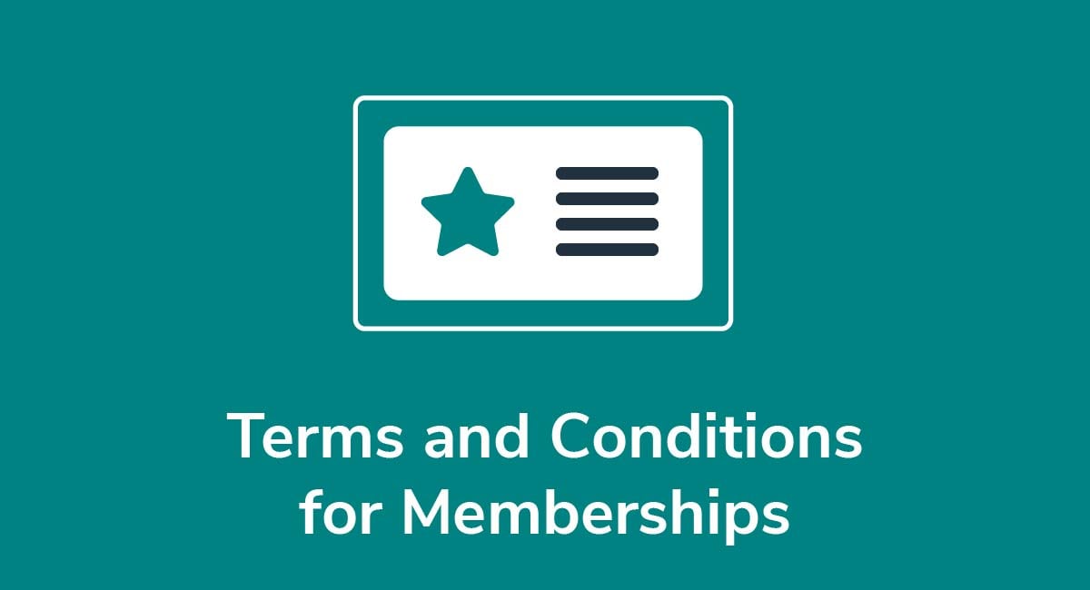 Terms and Conditions for Memberships