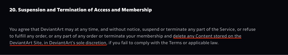 DeviantArt Terms of Service: Suspension and Termination of Access and Membership clause