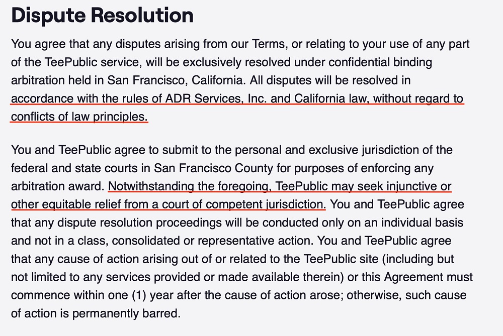 TeePublic Terms and Conditions: Dispute Resolution clause