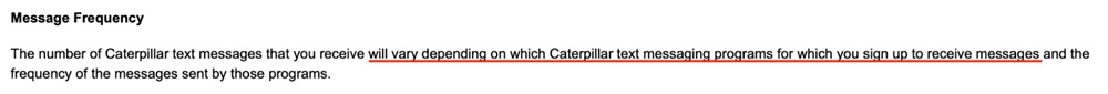 Caterpillar SMS Terms and Conditions: Message Frequency clause