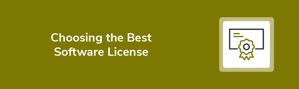 Choosing the Best Software License